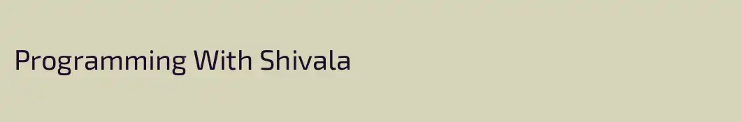 Programming With Shivala